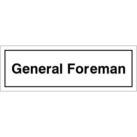 General Foreman Door Sign General Foreman Door Sign