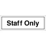 Staff Only Door Sign