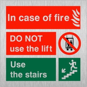 In Case Of Fire Do Not Use The Lift Use The Stairs Brushed Aluminium Fire Action Notice Sign In Case Of Fire Do Not Use The Lift Use The Stairs Brushed Aluminium Fire Action Notice Sign