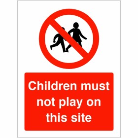 Children Must Not Play On This Site Construction Sign BS 5499 Compliant Children Must Not Play On This Site Construction Sign