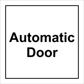 Automatic Door Sign Automatic Door Sign