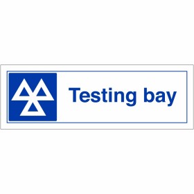 Testing Bay Sign Testing Bay Sign