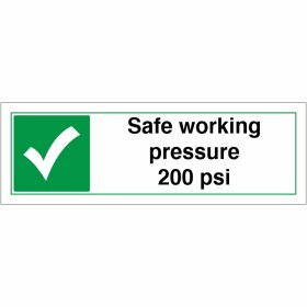 Safe Working Pressure 200 PSI Sign Safe Working Pressure 200 PSI Sign
