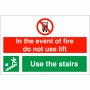 In The Event Of Fire Do Not Use Lift / Use Stairs Down Left Sign
