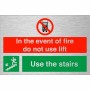 In The Event Of Fire Do Not Use Lift / Use Stairs Down Left Sign