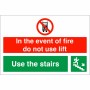 In The Event Of Fire Do Not Use Lift / Use Stairs Down Right Sign