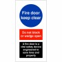 Fire Door Keep Clear - A Fire Door Is Vital Sign