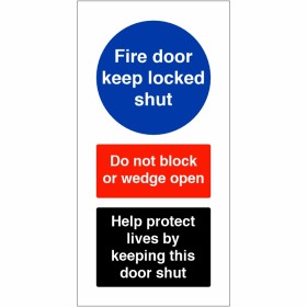 Fire Door Keep Locked Shut - Help Protect Lives Sign Fire Door Keep Locked Shut - Help Protect Lives Sign