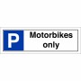 Motorbikes Only Sign