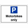 Motorbikes Only Sign