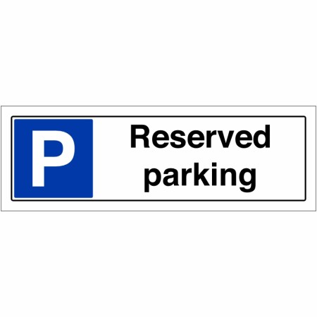 Reserved Parking Sign
