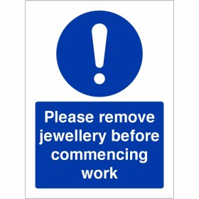 Please Remove Jewellery Before Commencing Work Sign Please Remove Jewellery Before Commencing Work Sign