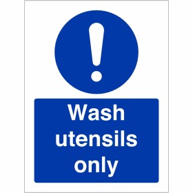 Wash Utensils Only Sign Wash Utensils Only Sign