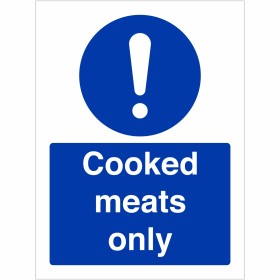 Cooked Meats Only Sign Cooked Meats Only Sign - 150mm x 200mm