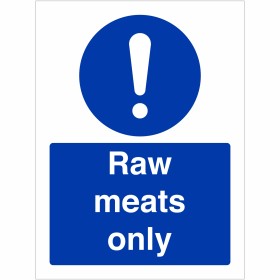 Raw Meats Only Sign Raw Meats Only Sign - 150mm x 200mm