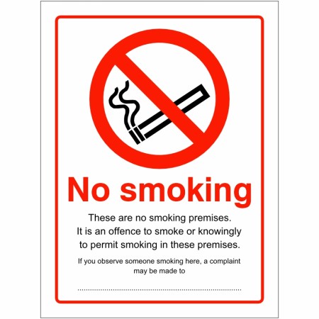 No Smoking These Are No Smoking Premises Sign