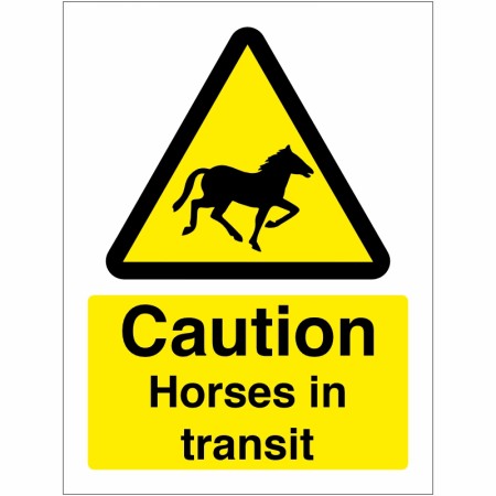 Caution Horses In Transit Sign