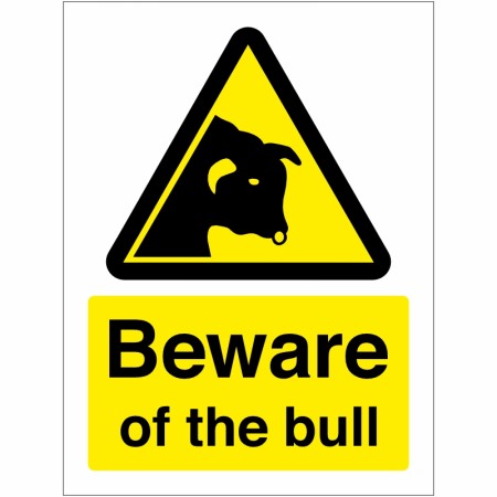Beware Of The Bull Sign