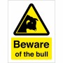 Beware Of The Bull Sign