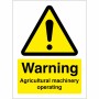 Warning Agricultural Machinery Operating Sign