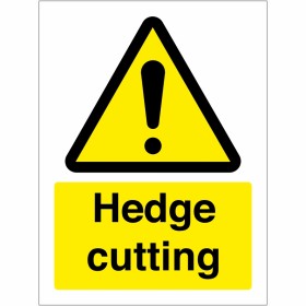 Hedge Cutting Sign
