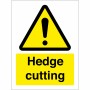 Hedge Cutting Sign