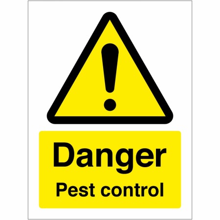 Danger Pest Control Sign