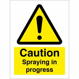 Caution Spraying In Progress Sign