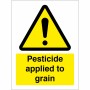 Pesticide Applied To Grain Sign