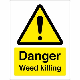 Danger Weed Killing Sign