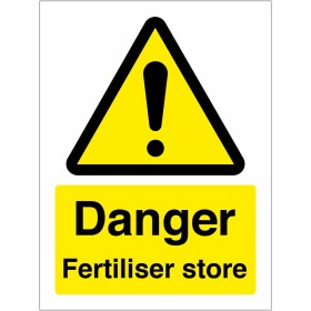 Danger Fertilliser Store Sign