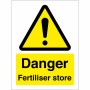 Danger Fertilliser Store Sign