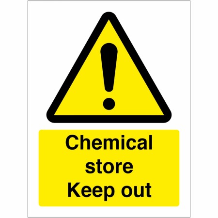 Chemical Store Keep Out Sign