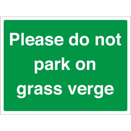 Please Do Not Park On Grass Verge Sign