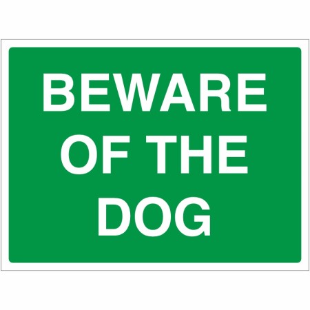 Beware Of The Dog Sign