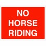 No Horse Riding Sign