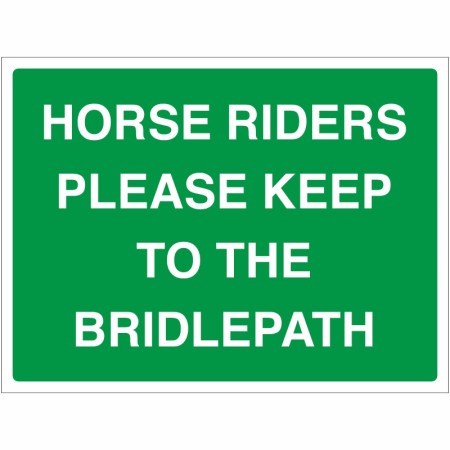 Horse Riders Please Keep To The Bridlepath Sign