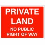 Private Land No Public Right Of Way Sign