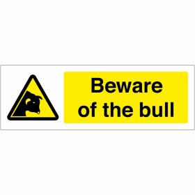 Beware Of The Bull Sign