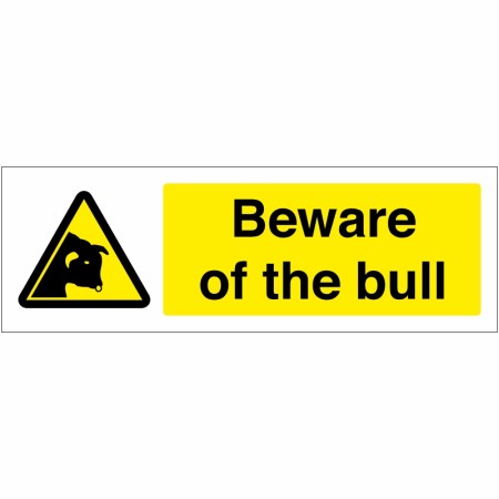 Beware Of The Bull Sign