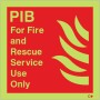 Glow in the Dark Premises Information Box (PIB) For Fire and Rescue Service Use Only Sign