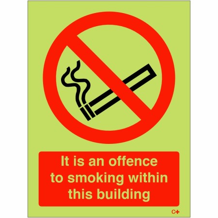 Glow In The Dark It Is An Offence To Smoke Within This Building Sign