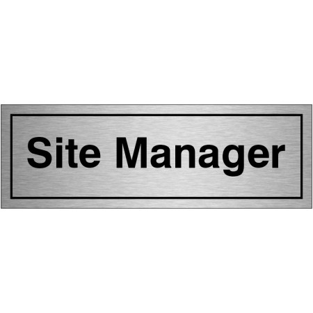 Site Manager Brushed Aluminium Door Sign