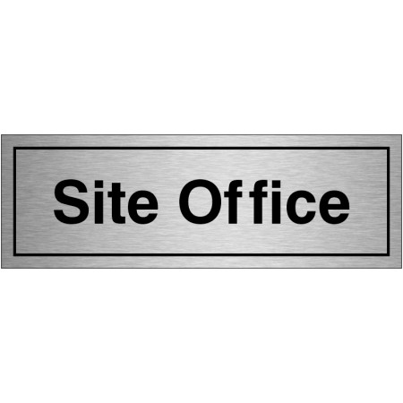 Site Office Brushed Aluminium Door Sign