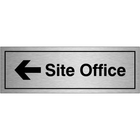 Site Office Left Brushed Aluminium Door Sign