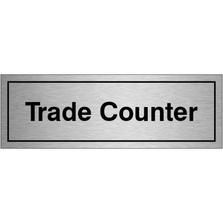 Trade Counter Brushed Aluminium Door Sign
