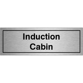 Induction Cabin Brushed Aluminium Door Sign Induction Cabin Brushed Aluminium Door Sign