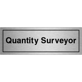 Quantity Surveyor Brushed Aluminium Door Sign Quantity Surveyor Brushed Aluminium Door Sign
