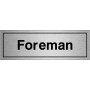 Foreman Brushed Aluminium Door Sign