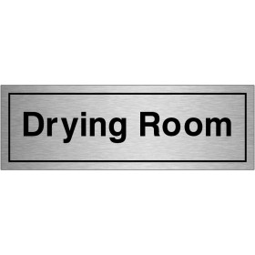 Drying Room Brushed Aluminium Door Sign Drying Room Brushed Aluminium Door Sign